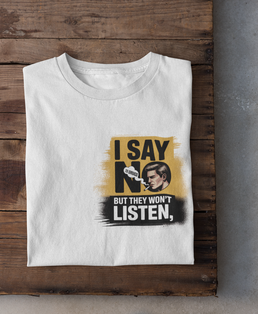 No Drugs T-Shirt